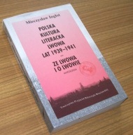 POLSKA KULTURA LITERACKA LWOWA LAT 1939-1941