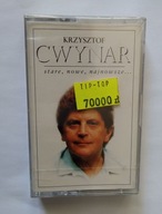 CWYNAR KRZYSZTOF - Stare Nowe Najnowsze - Kaseta magnetofonowa