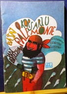 BRZECHWA, Jan - Baśń o korsarzu PALEMONIE [1986]
