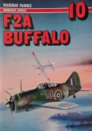Monografie Lotnicze nr 10 - F2A Buffalo Waldemar Pajdosz