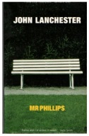 John Lanchester MR PHILLIPS