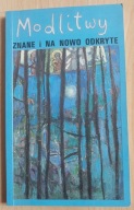 Modlitwy znane i na nowo odkryte Andrzej Stypuła