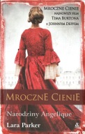Mroczne cienie: Narodziny Angelique Lara Parker