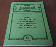 Studia nad dialektem czakawskim Juraja Križanicia Boryś
