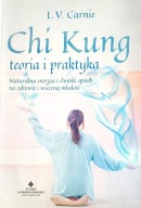 Chi Kung teoria i praktyka L. V. Carine