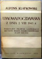 Umowa poczdamska z dnia 2 VIII 1945 r., Alfons KLAFKOWSKI [IW PAX 1960]
