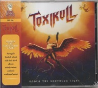 Under The Southern Light Toxikull CD (Metal Church Accept Saxon Halford)