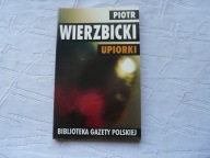 UPIORKI PIOTR WIERZBICKI