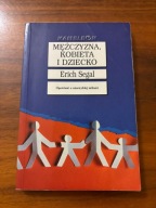 Mężczyzna, kobieta i dziecko Erich Segal