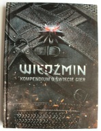 Wiedźmin Kompendium o świecie gier Praca zbiorowa