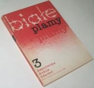 "BIAŁE PLAMY" TOMIK 3 Praca zbiorowa