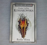 Maja Lidia Kossakowska Ruda sfora