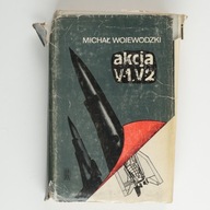 Akcja V-1, V-2 Michał Wojewódzki