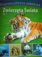 Encyklopedia szkolna. Zwierzęta świata. Część 1,2 Praca zbiorowa kpl