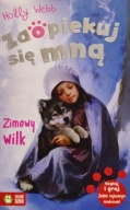 Zaopiekuj się mną Zimowy wilk Holly Webb