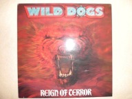 WILD DOGS Reign Of Terror (1987) / LP Canada 1987 EX/NM RARE !!!