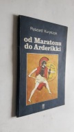 OD MARATONU DO ARDERIKKI - Kurylczyk (+ Autograf !)