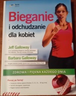 Bieganie i odchudzanie dla kobiet Barbara Galloway, Jeff Galloway