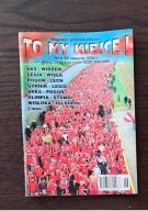 TO MY KIBICE ! 6/2006 - Pogoń - Lech... Arka - Pogoń... Legia - Górnik...