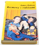 Rozmowy z rodzicami James Dobson