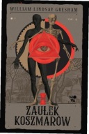 Zaułek koszmarów William Lindsay Gresham