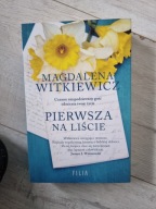 PIERWSZA NA LIŚCIE Magdalena Witkiewicz