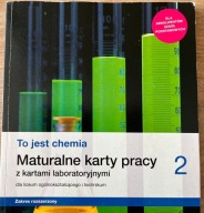 To jest chemia 2 Maturalne karty pracy liceum technikum Zakres rozszerzony