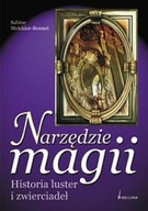 Narzędzie magii. Historia luster ksiazka