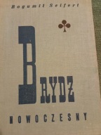 B.SEIFERT BRYDŻ NOWOCZESNY /STARE WYDANIE/