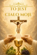 Baner Komunia Boże Ciało 150x100 cm "To jest Ciało Moje" krzyż, kielich.