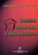 Zaburzenia postawy ciała w wieku rozwojowym