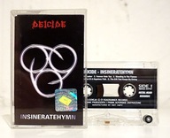 Kaseta DEICIDE - Insineratehymn (wydanie Metal Mind)