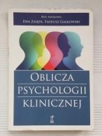 Oblicza psychologii klinicznej Praca zbiorowa