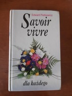 Edward Pietkiewicz - Savoir Vivre dla każdego