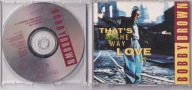 Bobby Brown That s The Way Love Is Singiel