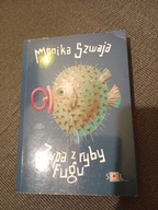 "Zupa z ryby fugu" Monika Szwaja