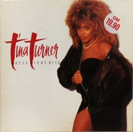 Tina Turner – Break Every Rule Capitol Records – 062 24 0611 1