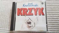JACEK KACZMARSKI KRZYK CD 1991 1 WYD PNCD MUZA