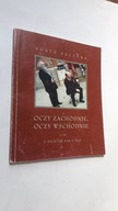 OCZY ZACHODNIE OCZY WSCHODNIE - Agata Szczuka (2004) + Dedykacja i autograf