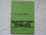 Ze starej Wisły Pilch