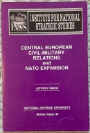 Central European Civil-military Relations And Nato Expansion Jeffrey Simon