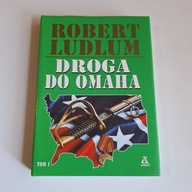 Droga do Omaha Robert Ludlum tom 1