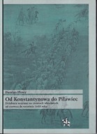 Od Konstantynowa do Piławiec. Działania wojenne ; jak nowa