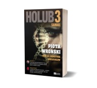 Holub 3. Samael. Tom 3. Genetyka nielegałów Piotr Wroński GRATISS