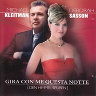 Michael Kleitman & Deborah Sasson - 2005 - Gira Con Me Questa Notte - CD