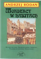 Mordercy w habitach. Andrzej Rodan autograf autora