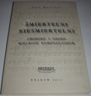 Śmiertelni nieśmiertelni Mikułowski 2012 Jak nowa