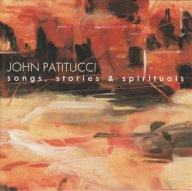 John Patitucci-Songs, Stories&Spirituals/ Concord Jazz