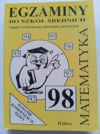 Egzaminy do szkół średnich 98 Matematyka Stanisław Stefańczyk P Sieńczak