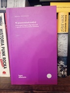 W przestrzeniach tradycji Monika Świerkosz